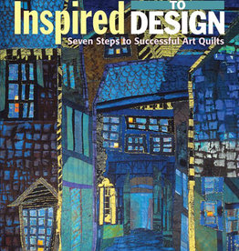 Inspired to Design Art Quilts by Elizabeth Barton