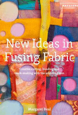 New Ideas in Fusing Fabric by Margaret Beal