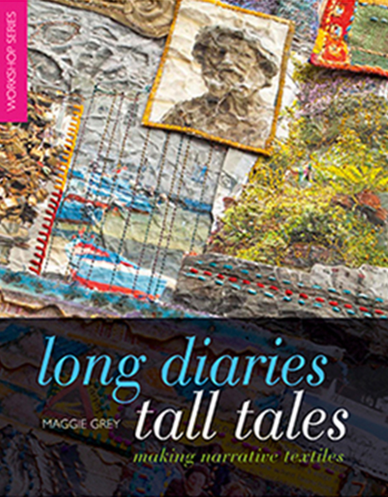 Long Diaries, Tall Tales Auteur Maggie Grey