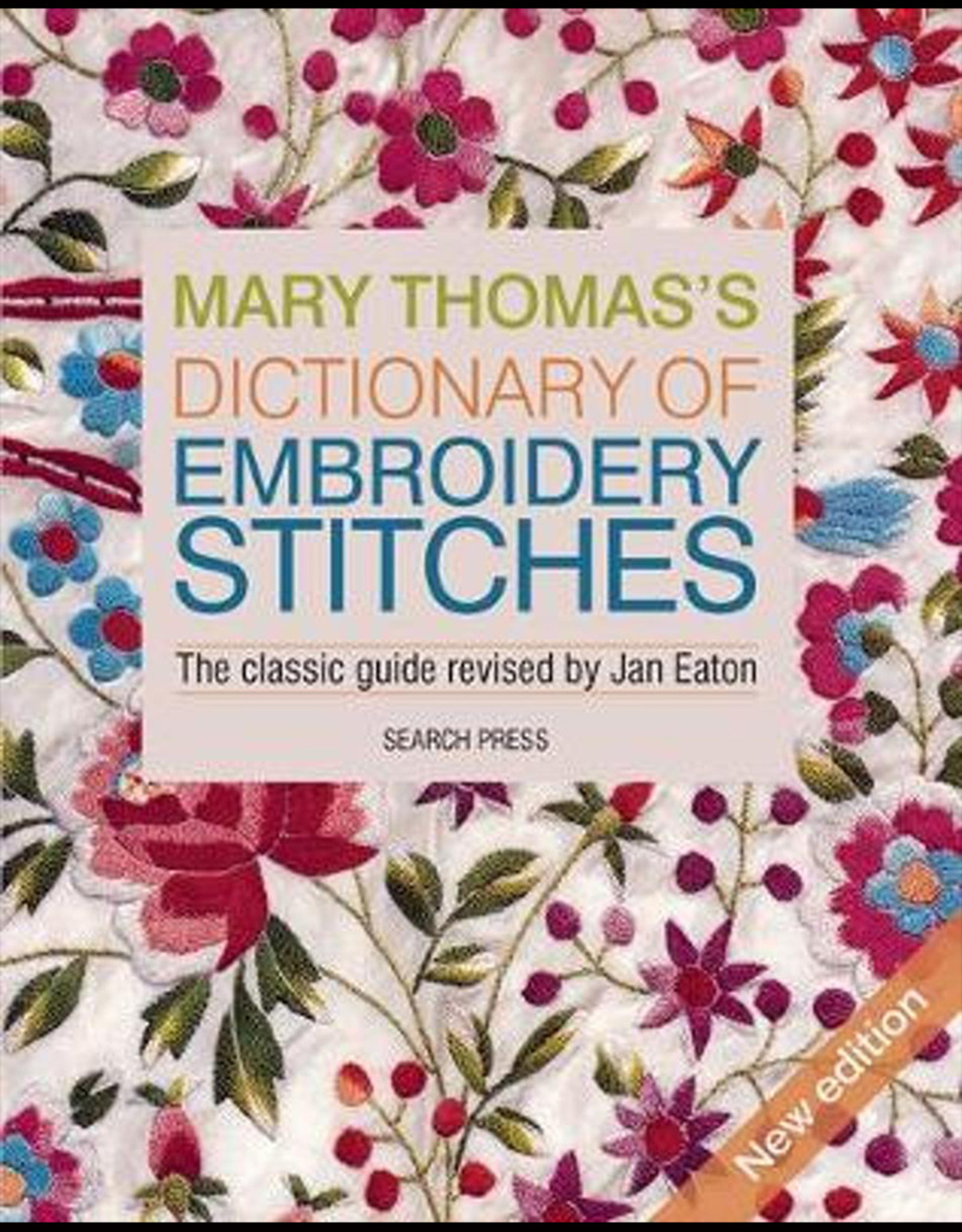 Dictionary of Embroidery Stitches by Mary Thomas