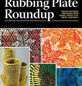 Rubbing Plate Roundup / Shelly Stokes