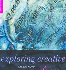 Exploring creative surfaces / Lynda Monk