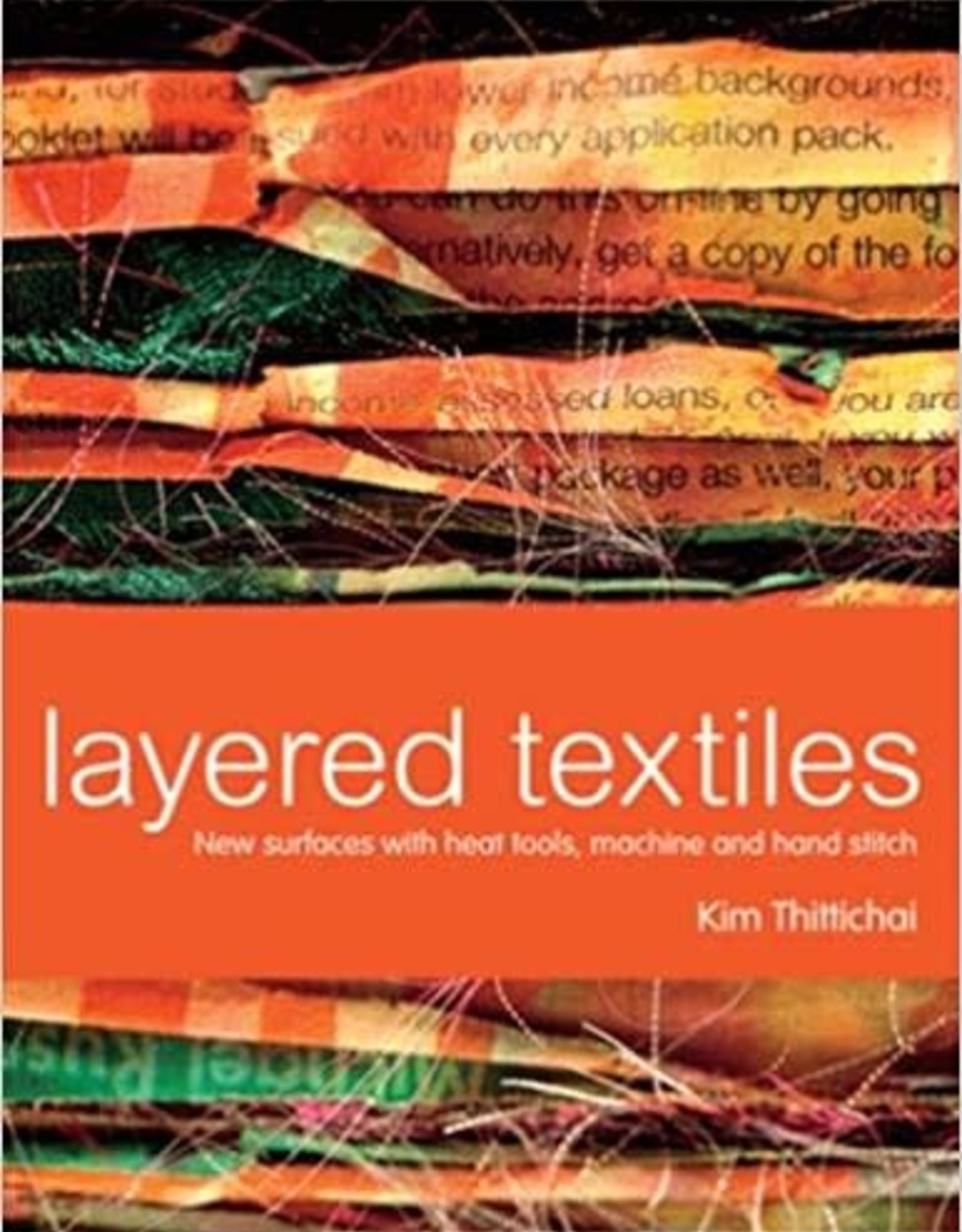 Layered Textiles / Kim Thittcai