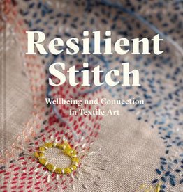 Resilient Stitch Auteur Claire Wellesley