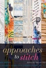 Approaches to Stitch by Six Textile Artists