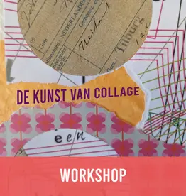 Copy of De Kunst van COLLAGE