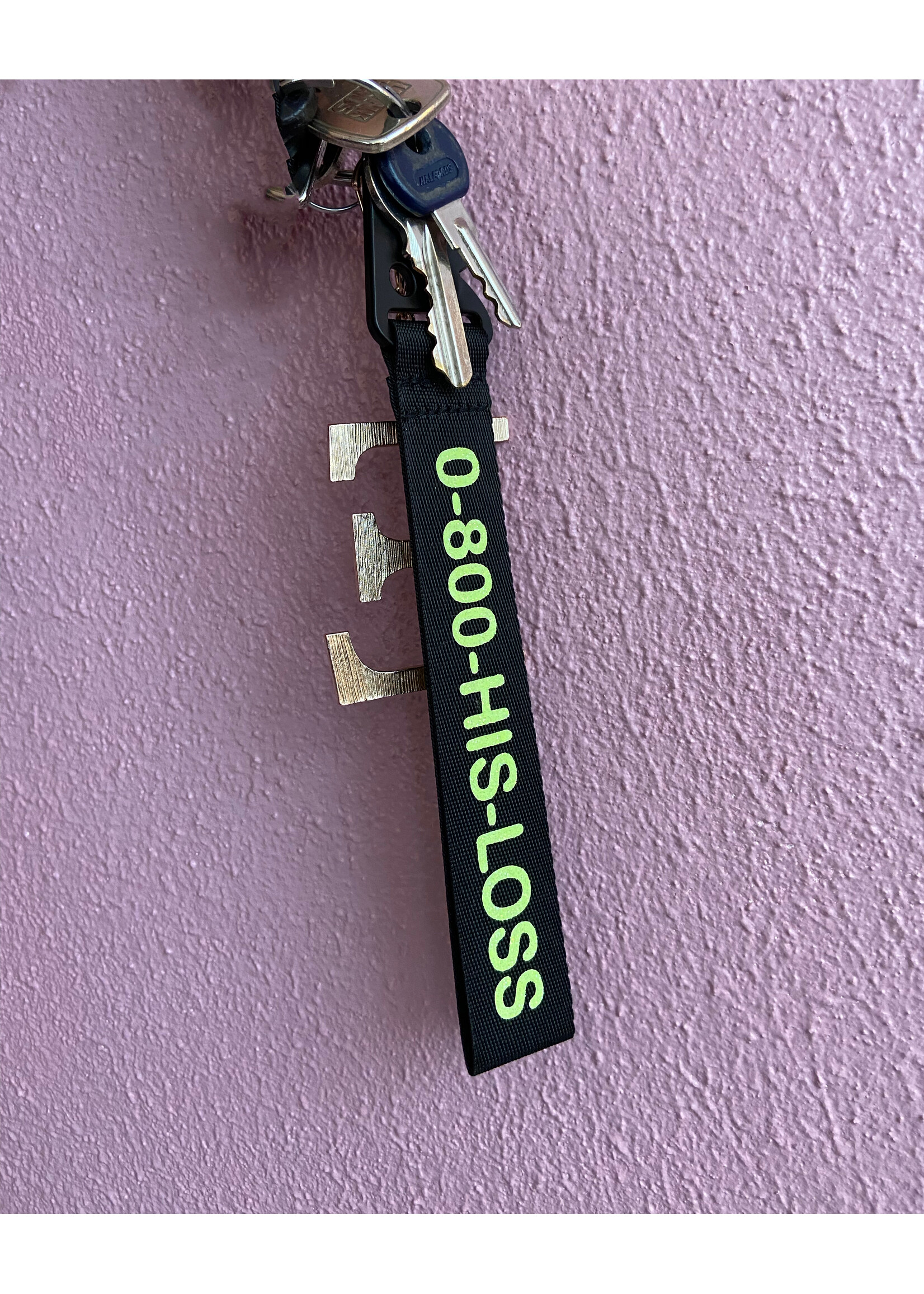 YOU ARE SPECIAL "0-800-HIS-LOSS" Black Keychain