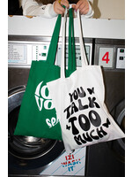 YOU ARE SPECIAL "You Talk Too Much" White Canvas Bag