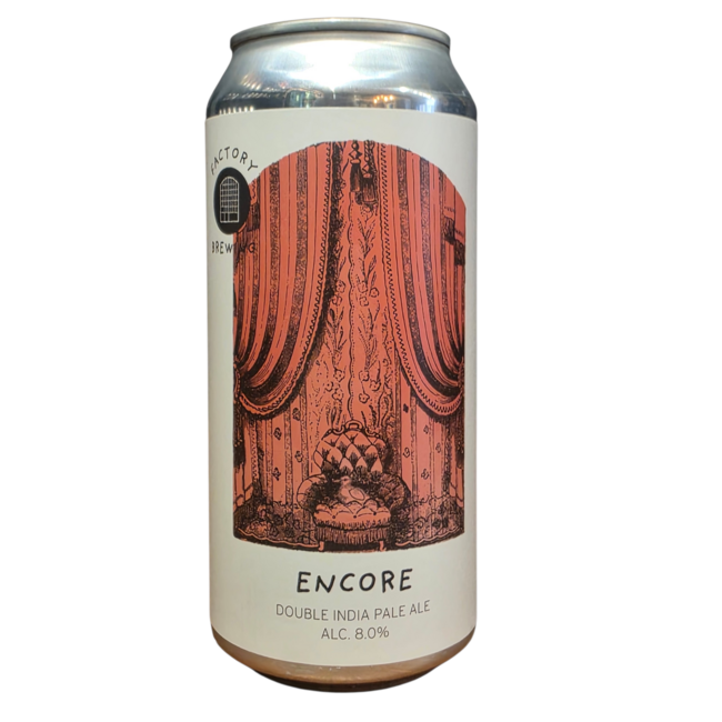 Factory - Encore