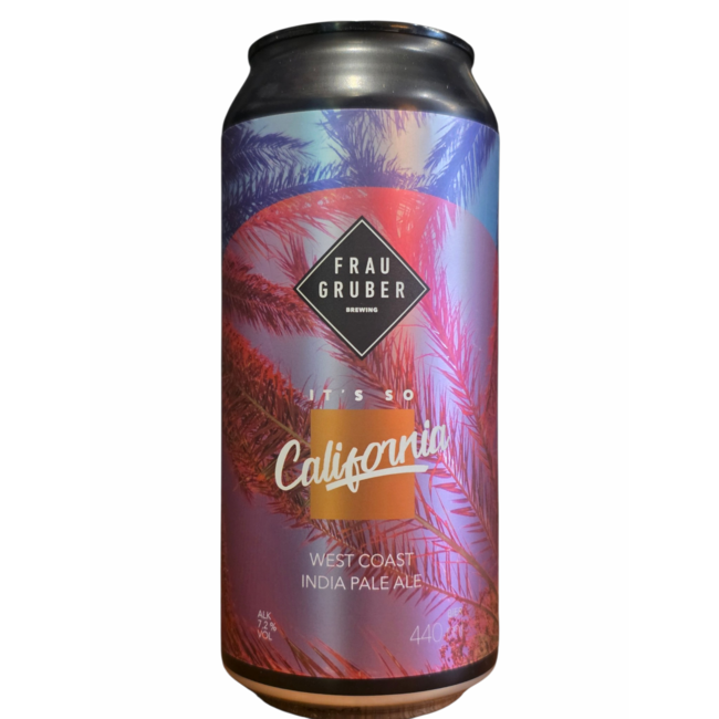 Frau Gruber - It's So California