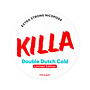 Killa Double Dutch Cold | Limited Edition