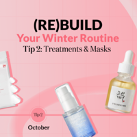 (Re)build your Skincare Routine: Treatment & Mask