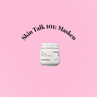 Skin Talk : Masken