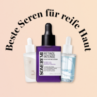 Beste Seren für reife Haut
