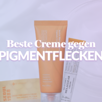 Beste Creme gegen Pigmentflecken