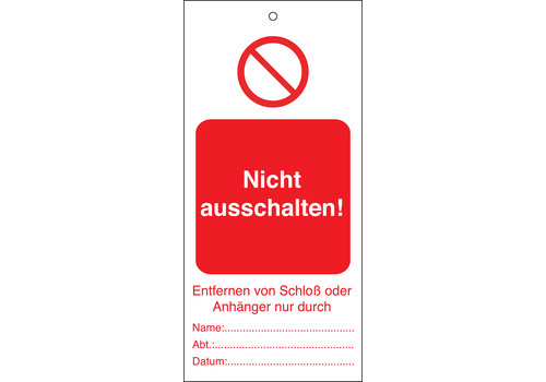 Anhänger Nicht ausschalten! Tagout LoTo | Brady 