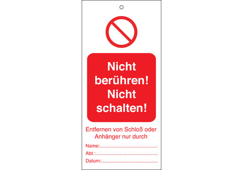 Anhänger - Nicht berühren! Nicht schalten! 