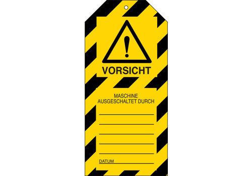 Anhänger - Vorsicht! Maschine ausgeschaltet Durch 