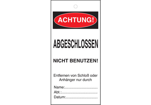 Anhänger - Achtung! Abgeschlossen Nicht benutzen! 