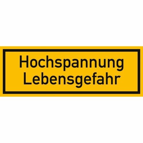 Hochspannung Lebensgefahr! -Zusatzschild 