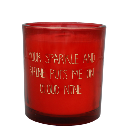 Soy candle - Your sparkle and shine puts me on cloud 9