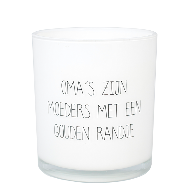 Soy candle - Oma's zijn moeders met een gouden randje - Fresh Cotton