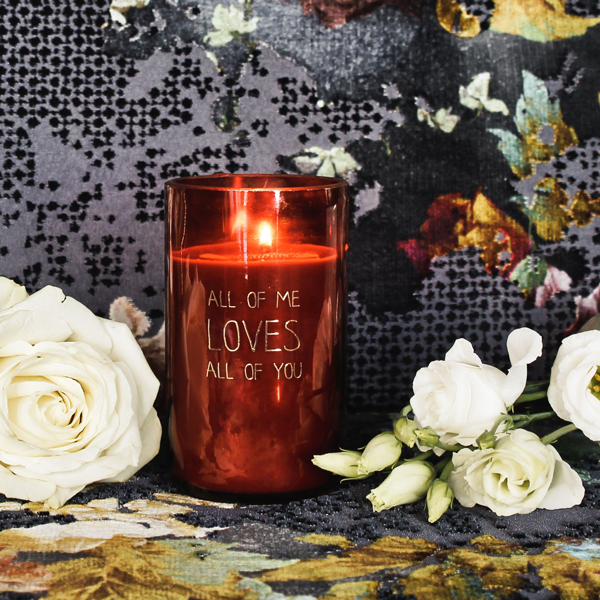 My Flame Lifestyle Soy candle - All of me loves all of you - Unconditional