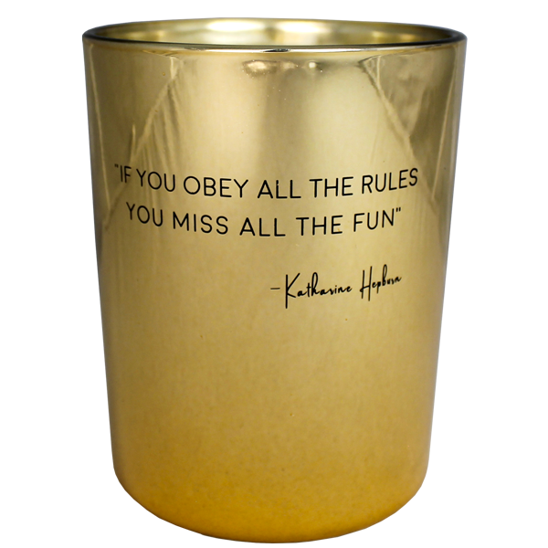 My Flame Lifestyle Soy Candle - If you obey all the rules, you miss all the fun - Silky Tonka