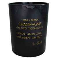 Soy Candle - I only drink champagne when I'm in love and when I'm not - Warm Cashmere My Flame Lifestyle Soy Candle - I only drink champagne when I'm in love and when I'm not - Warm Cashmere