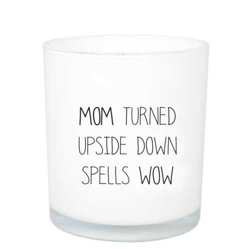 Sojakaars - Mom turned upside down spells wow