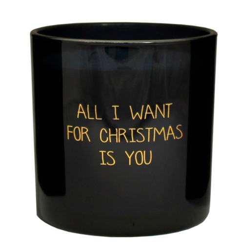 Soy candle - All I want for christmas is you