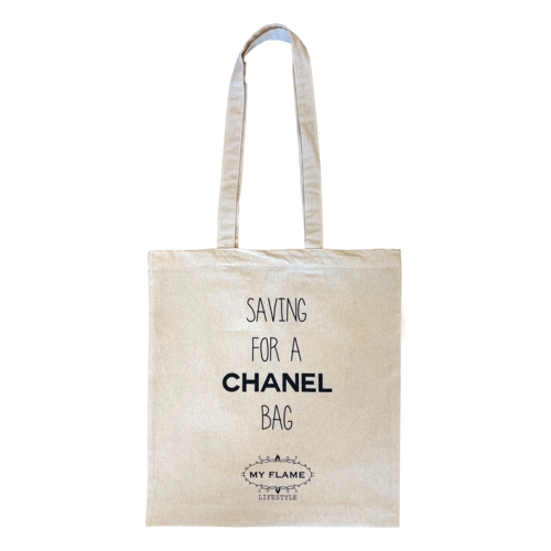My Flame Lifestyle Canvas tas - Saving for a Chanel bag Canvas tas - Saving for a Chanel bag