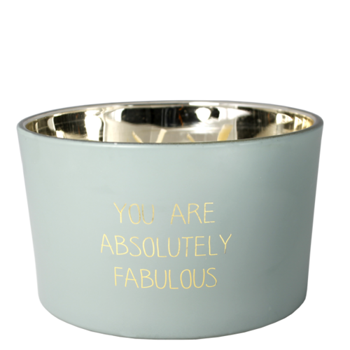 Soy candle matt - You are absolutely fabulous