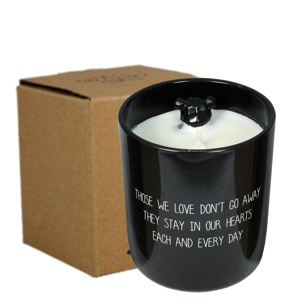 Soy candle - Those we love don't go away. They stay in our hearts... - Warm Cashmere