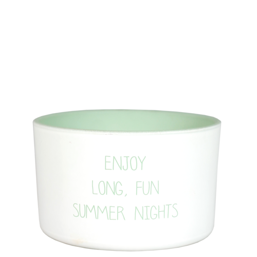 Outdoor candle - Enjoy Long fun summer nights