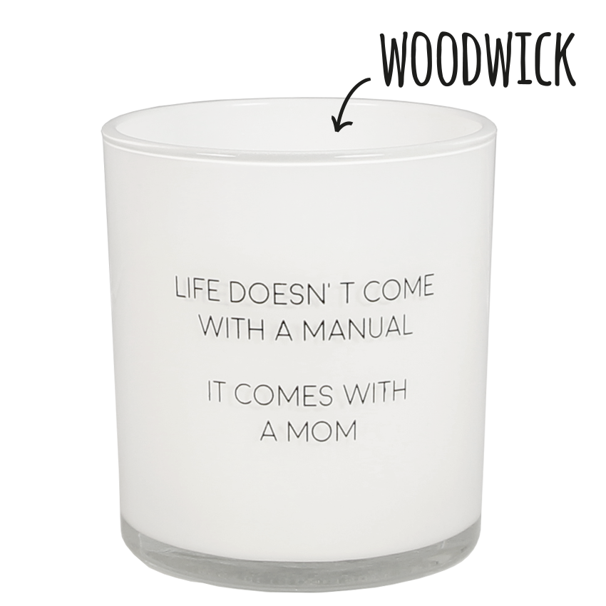 My Flame Lifestyle Sojakaars - Life doesn't come with a manual. It's a mom - Fresh Cotton