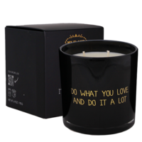 My Flame Lifestyle Sojakaars - Do what you love and do it a lot - Warm Cashmere