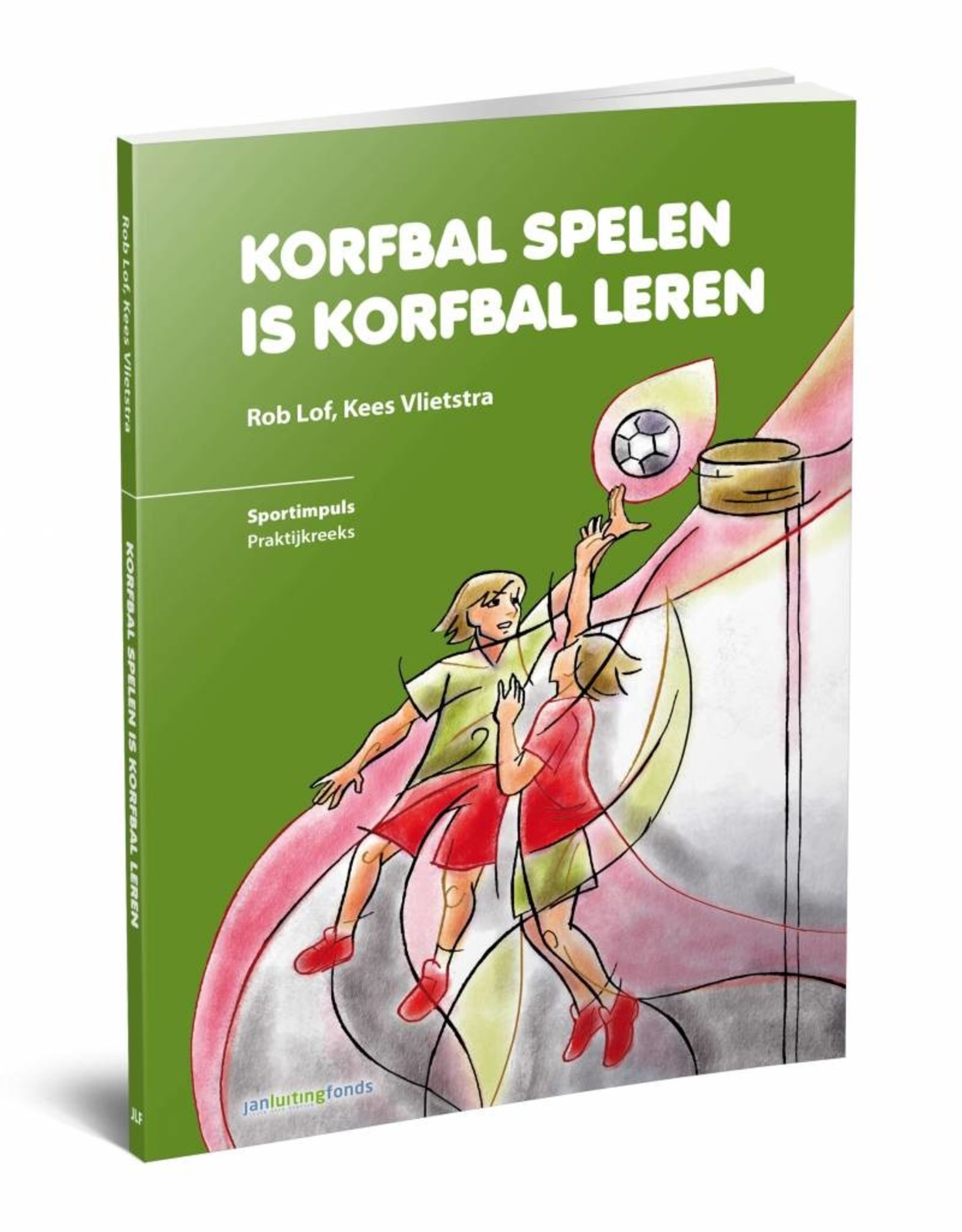 Korfbal spelen is korfbal leren