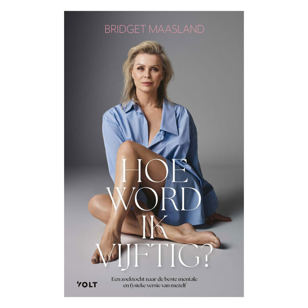 Bridget Maasland - 'Hoe word ik vijftig?'