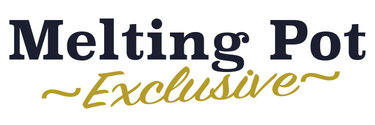 Melting Pot Exclusive -