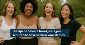 Dit zijn de 5 beste broekjes tegen schurende bovenbenen voor dames