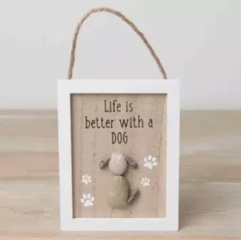 Houten Bordje “Life is Better with a Dog" Houten Bordje “Life is Better with a Dog"