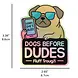 Fluff Trough Fluff Trough Sticker Dogs Before Dudes