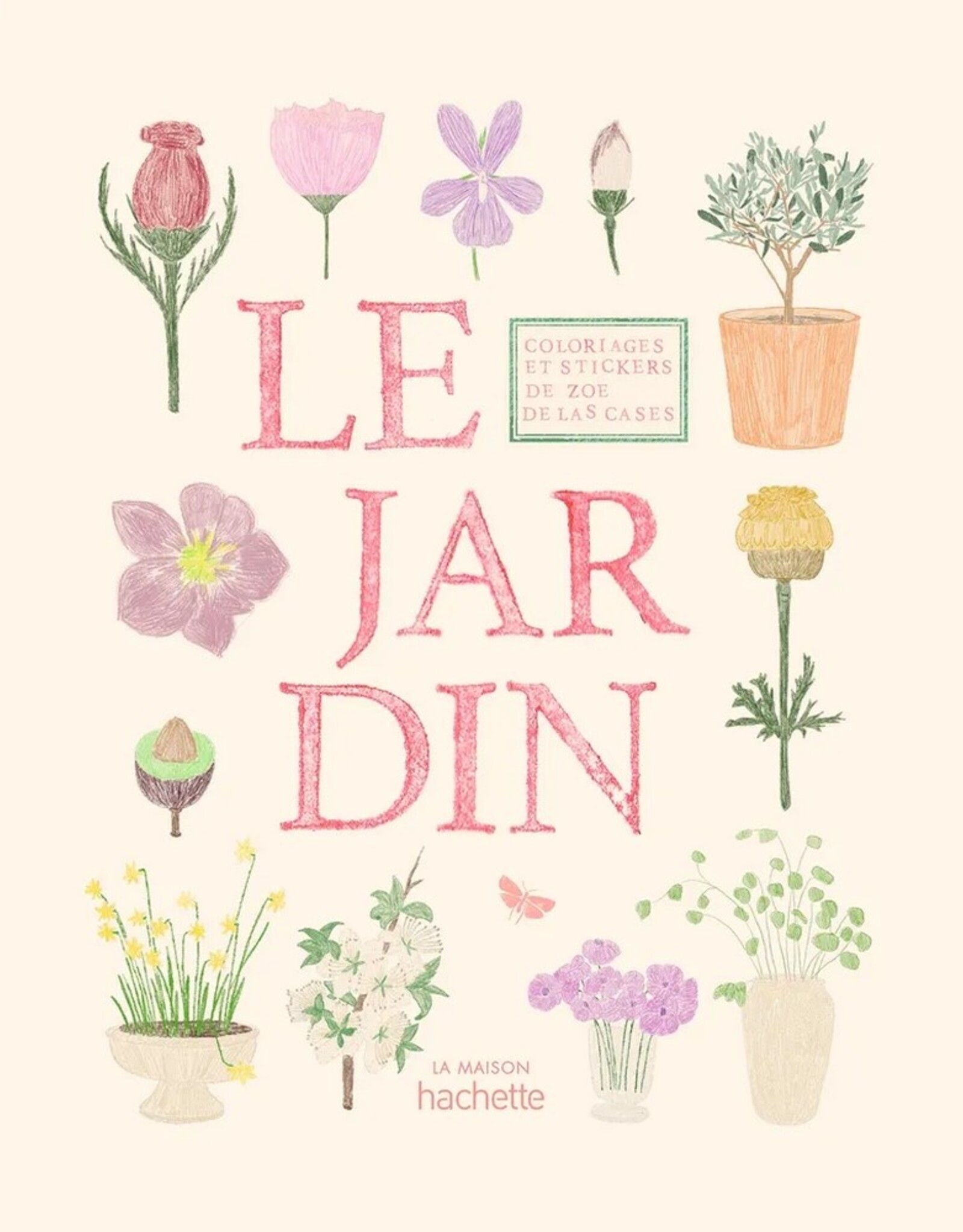 Hachette Livre Kleur- en stickerboek Le Jardin