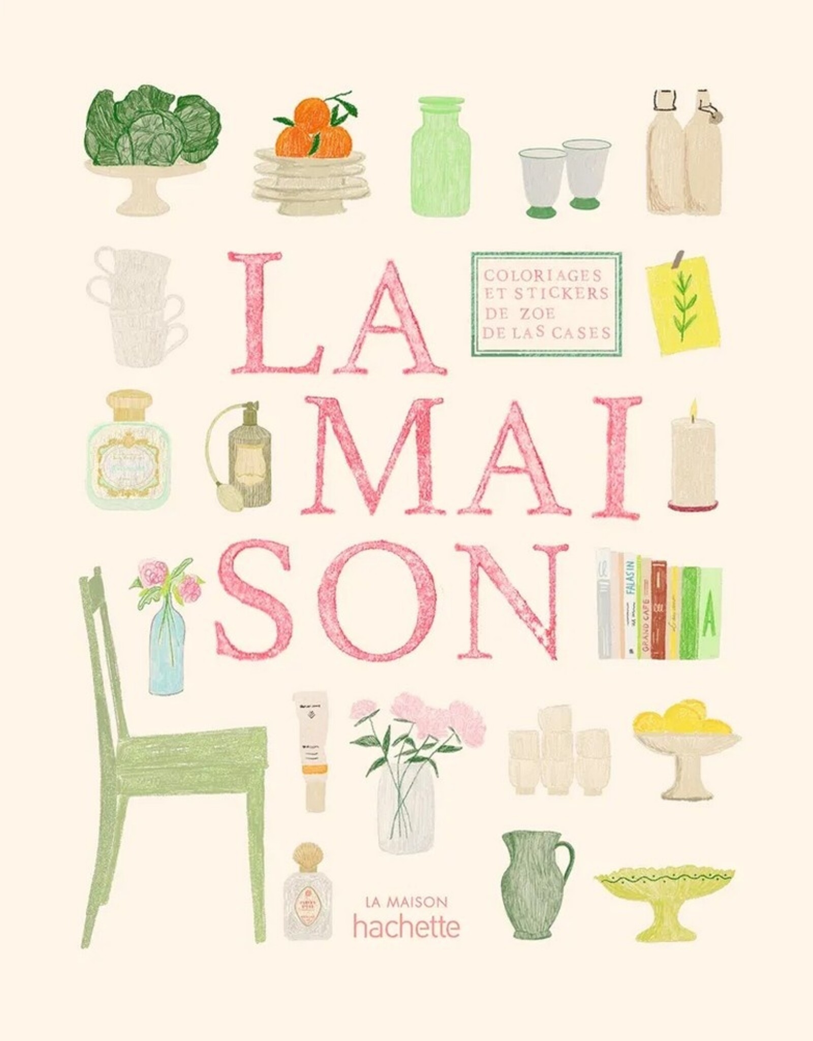 Hachette Livre Kleur- en stickerboek La Maison