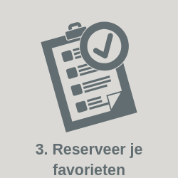 Stap 3: Reserveer je favorieten