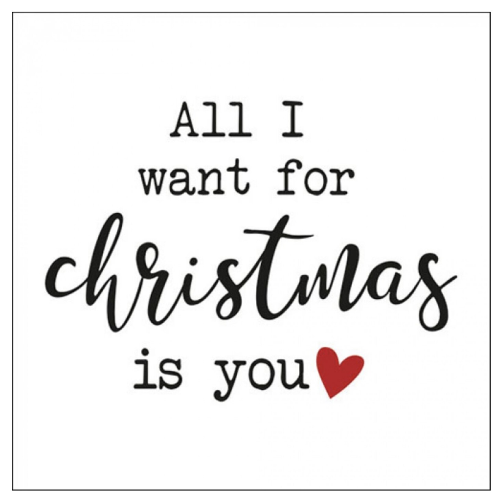 Serviettes en Papier All I Want For Christmas