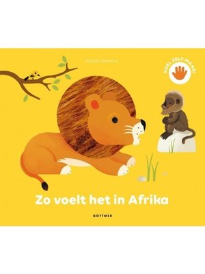 Uitgeverij Gottmer Zo voelt het in Afrika