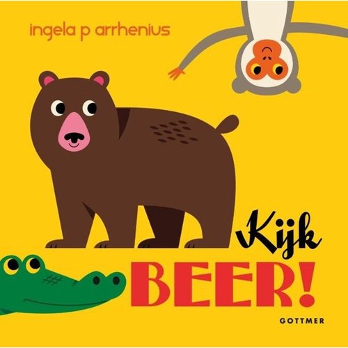 Uitgeverij Gottmer Kijk beer! Uitgeverij Gottmer Kijk beer!