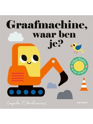 Uitgeverij Gottmer Graafmachine, waar ben je?